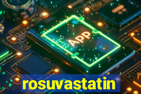 rosuvastatin