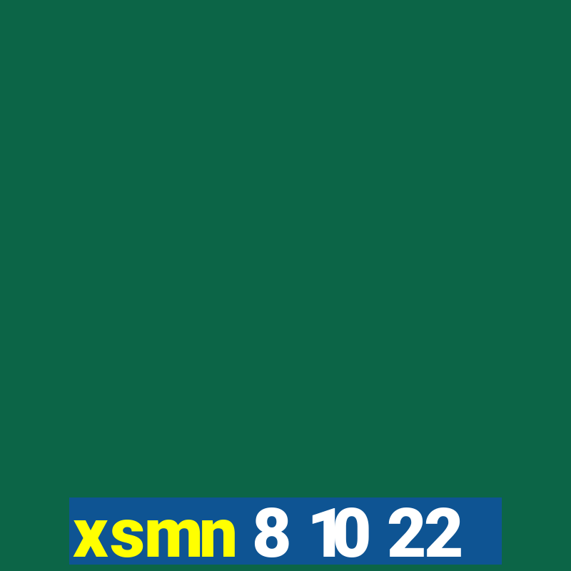 xsmn 8 10 22