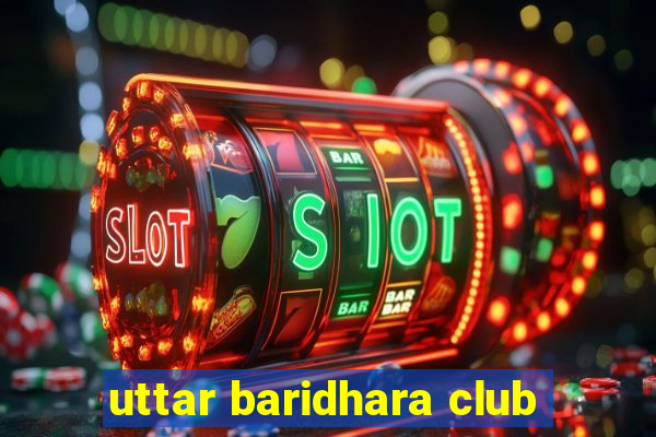 uttar baridhara club