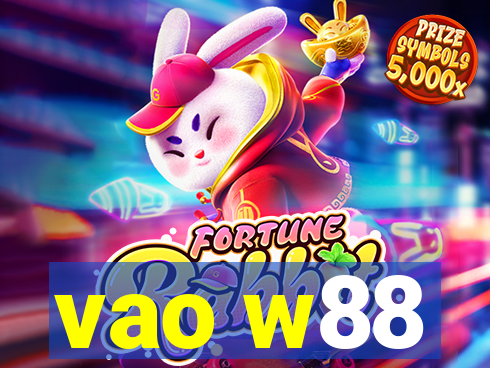 vao w88