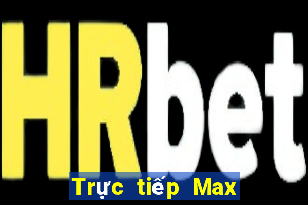 Trực tiếp Max 4D ngày 12