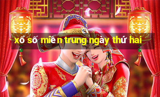 xổ số miền trung ngày thứ hai