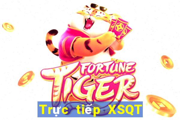 Trực tiếp XSQT ngày 25