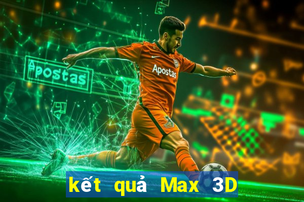 kết quả Max 3D ngày 23