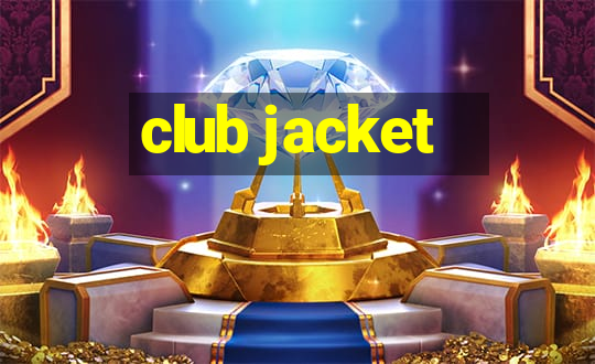 club jacket