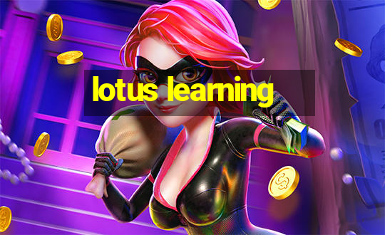 lotus learning