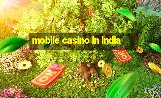 mobile casino in india