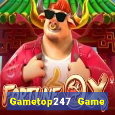 Gametop247 Game Bài Online Đổi Thưởng