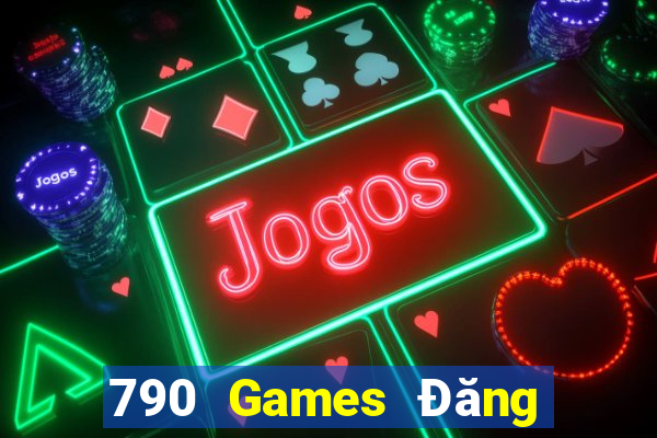 790 Games Đăng nhập chính thức