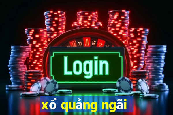 xổ quảng ngãi