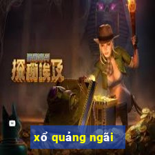 xổ quảng ngãi