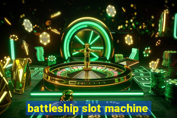 battleship slot machine