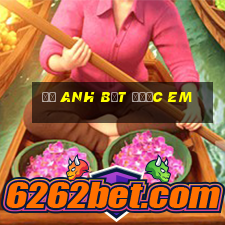 đố anh bắt được em