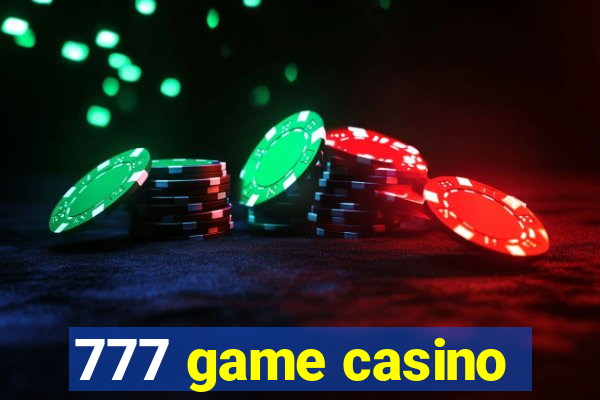 777 game casino