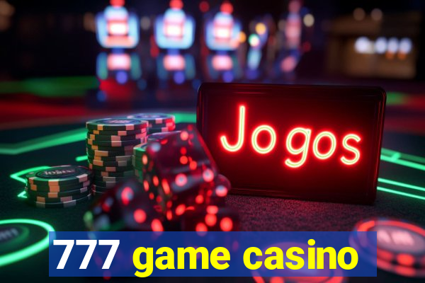 777 game casino