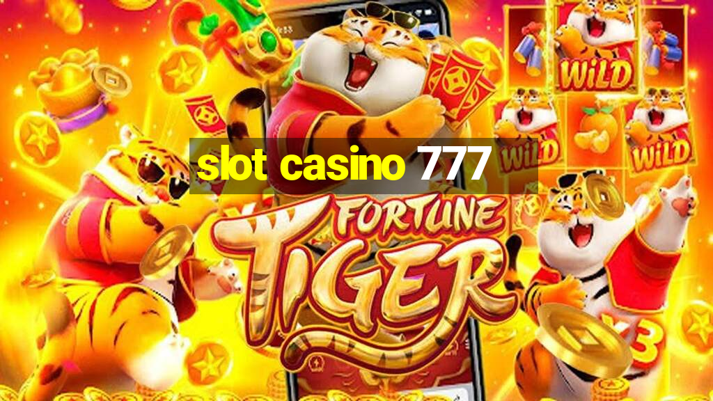 slot casino 777