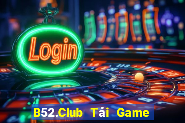 B52.Club Tải Game Bài Nhất Vip