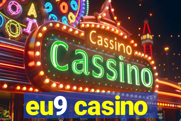 eu9 casino