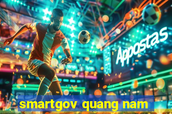 smartgov quang nam