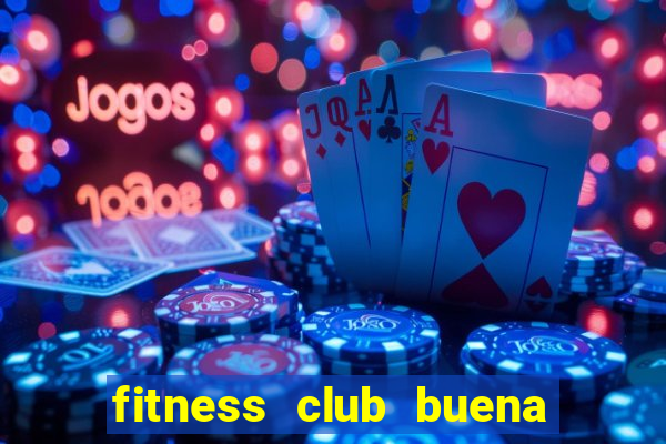 fitness club buena park ca