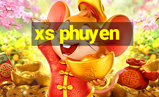 xs phuyen