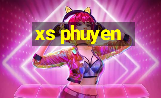 xs phuyen