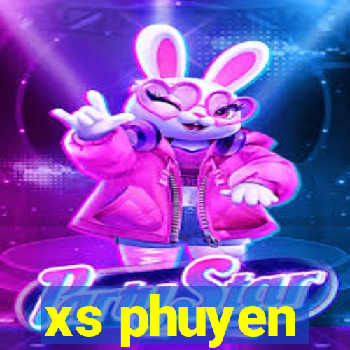 xs phuyen