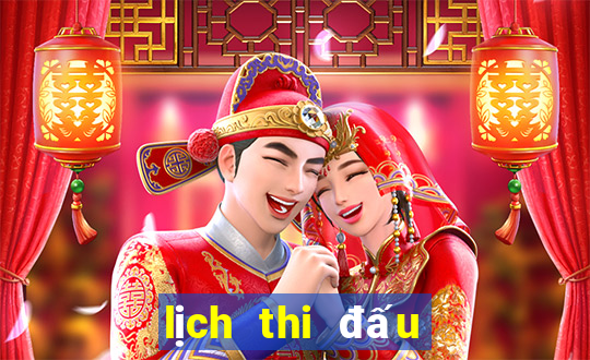 lịch thi đấu bóng đá anh