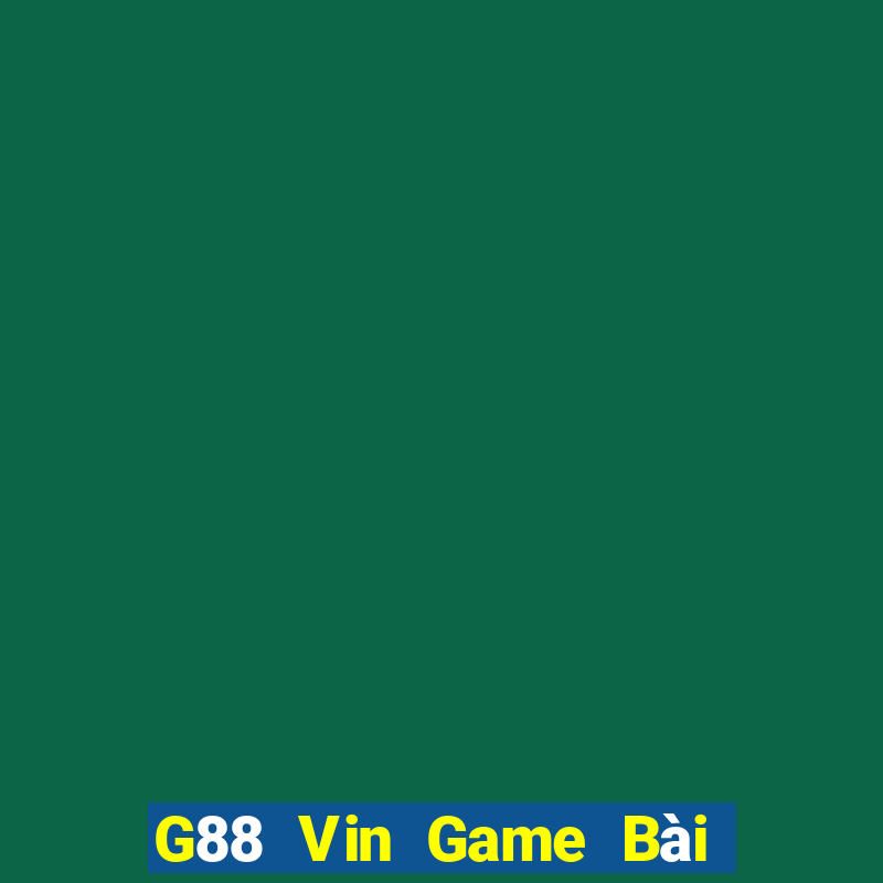 G88 Vin Game Bài Quay Hũ