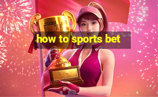 how to sports bet