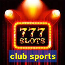 club sports