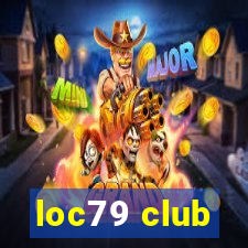 loc79 club