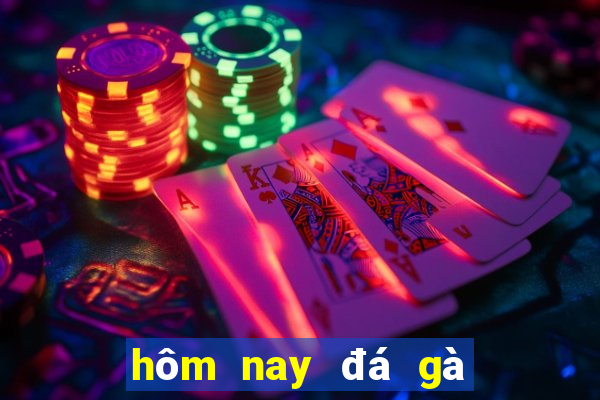 hôm nay đá gà màu gì ngon