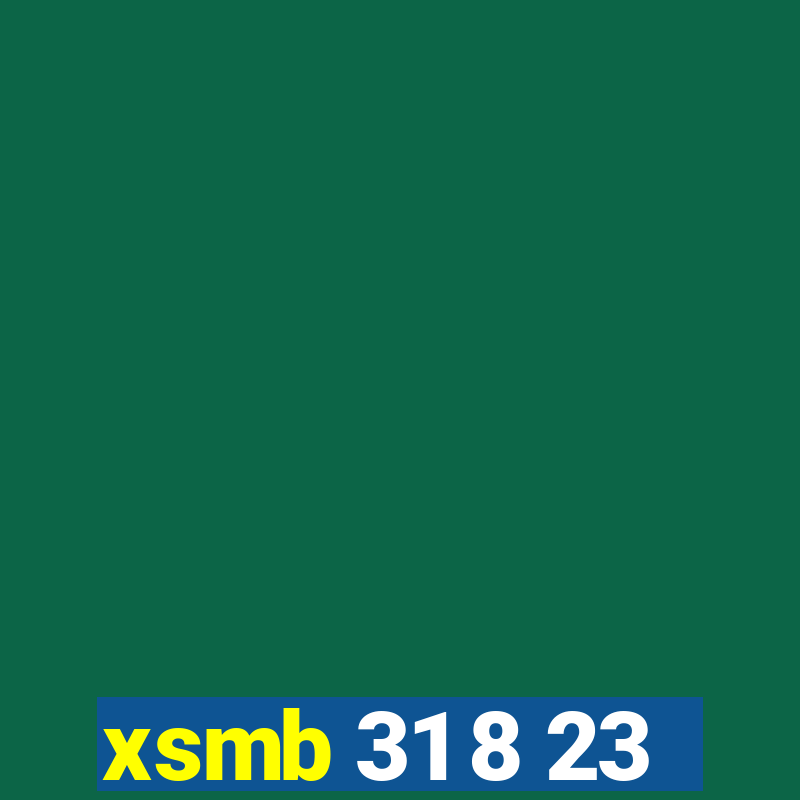 xsmb 31 8 23