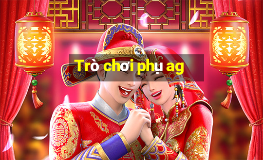 Trò chơi phụ ag