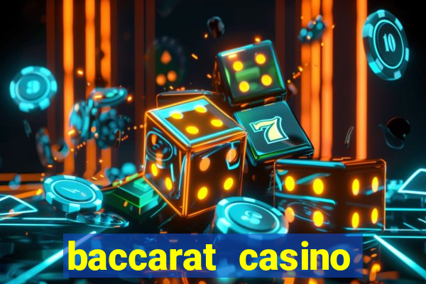 baccarat casino game near me