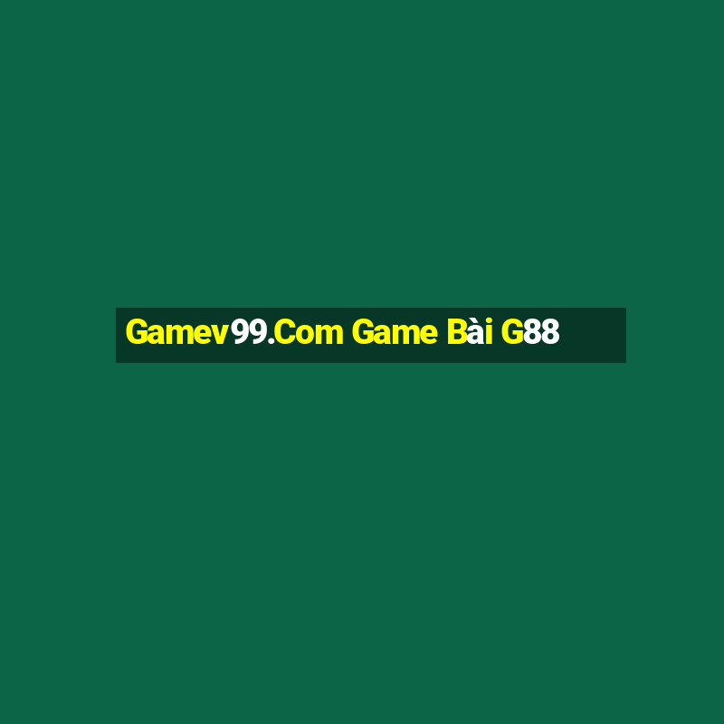 Gamev99.Com Game Bài G88