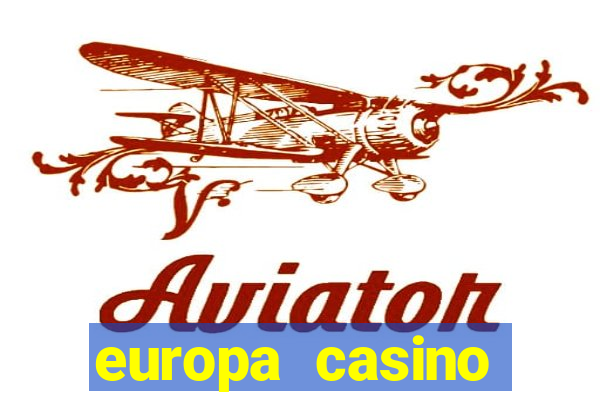 europa casino tiradas gratis