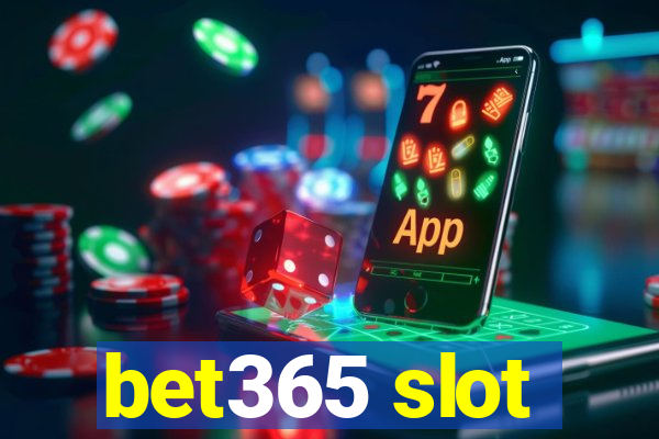 bet365 slot