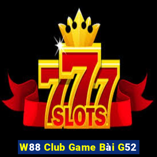 W88 Club Game Bài G52