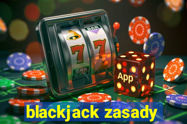 blackjack zasady