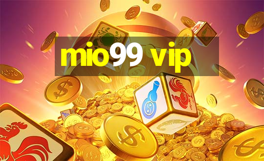 mio99 vip