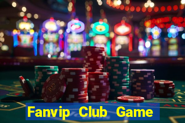 Fanvip Club Game Bài Macau