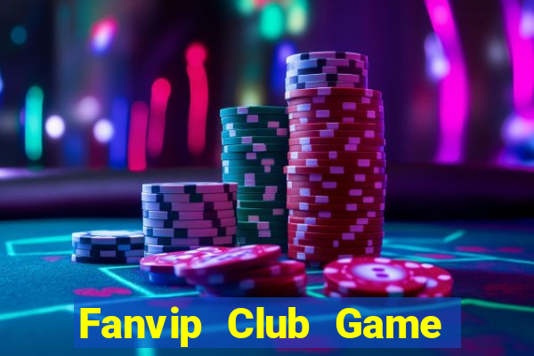 Fanvip Club Game Bài Macau