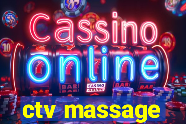 ctv massage