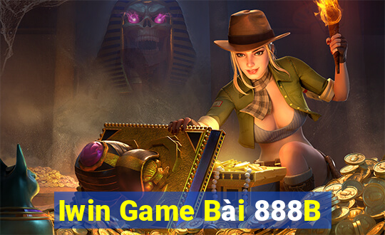 Iwin Game Bài 888B