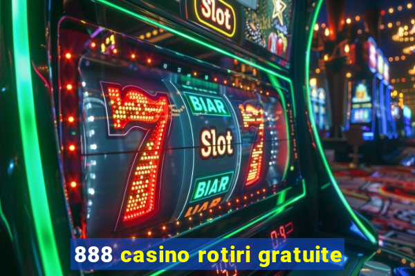 888 casino rotiri gratuite