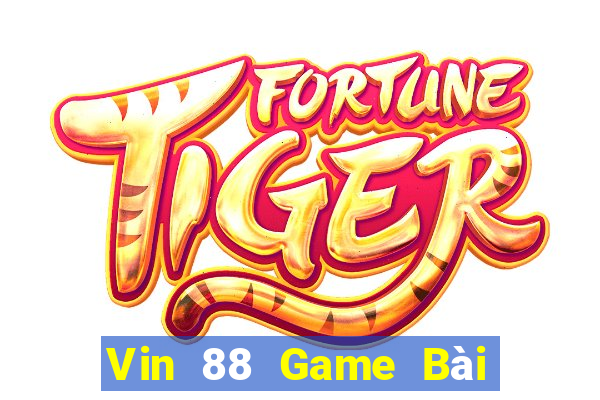 Vin 88 Game Bài Online Miễn Phí