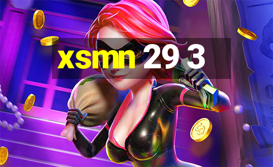 xsmn 29 3