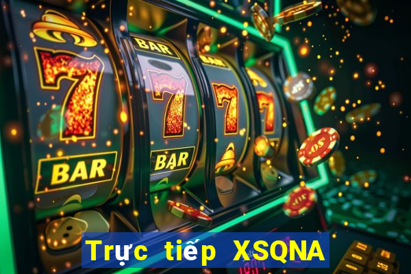 Trực tiếp XSQNA ngày 5